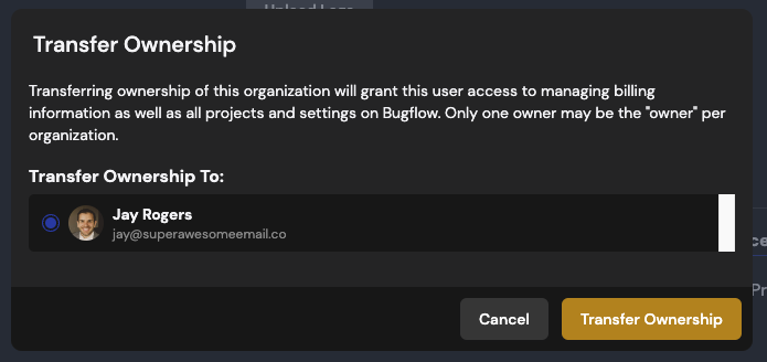 Transfer Ownership to another Bugflow user